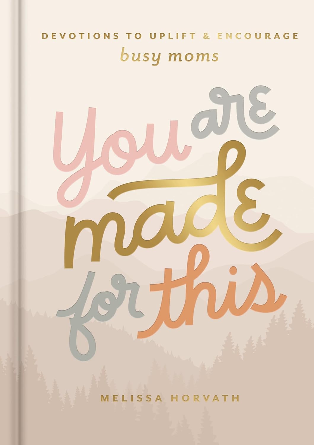 You are Made for this Devotional