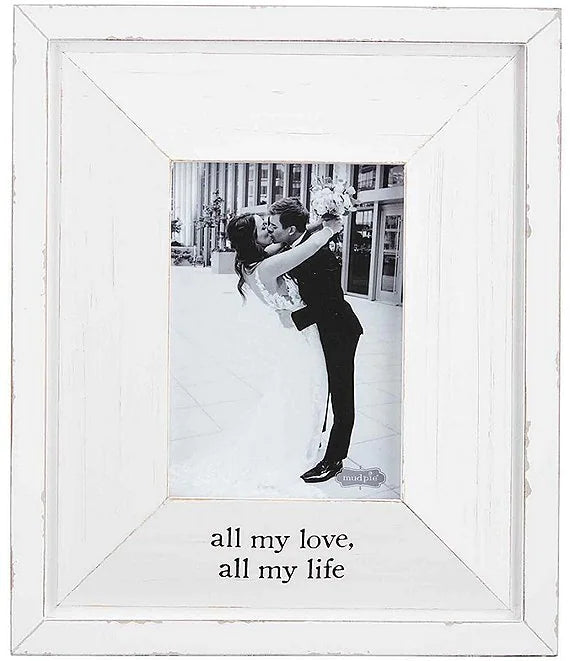 All My Love Frame 5x7