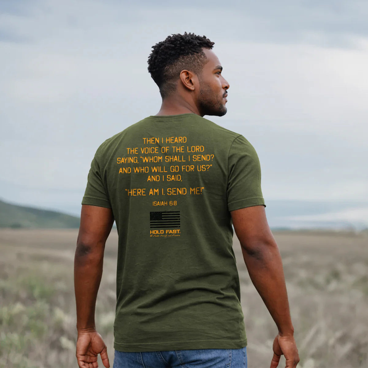 Hold Fast, Send Me T-Shirt