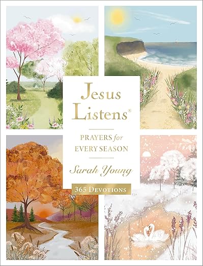 Jesus Listens Prayers for Every Season 365 Devotions
