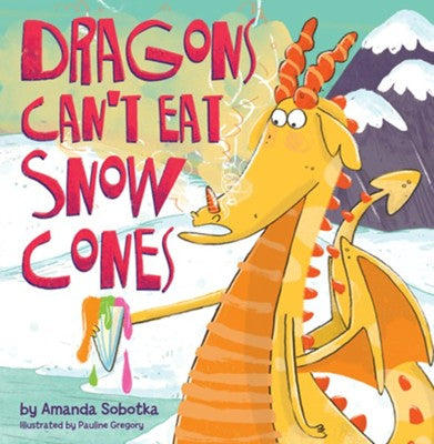 Dragons Can Eat Snowcones