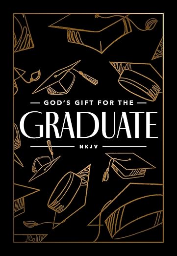 God’s Gift for the Graduate NKJV