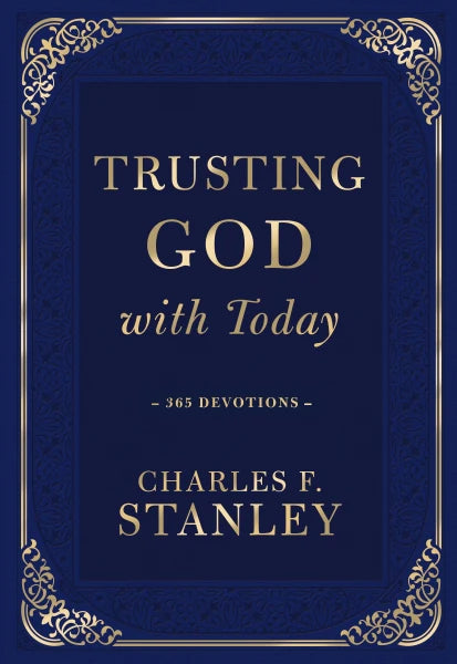 Trusting God with Today 365 Devotions