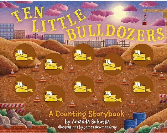 Ten Little Bulldozers