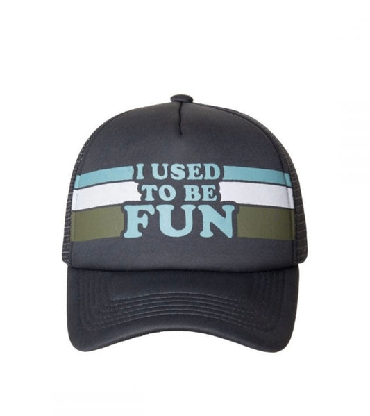 I Used to be Fun Trucker Hat