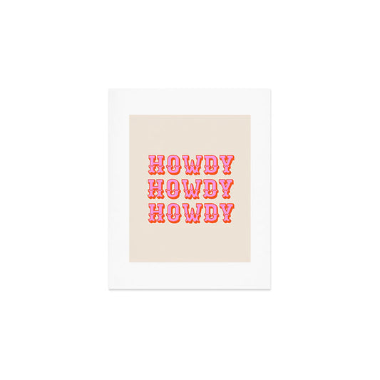 Howdy Howdy Howdy Art Print
