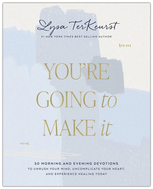 You're Going to Make It Devotions